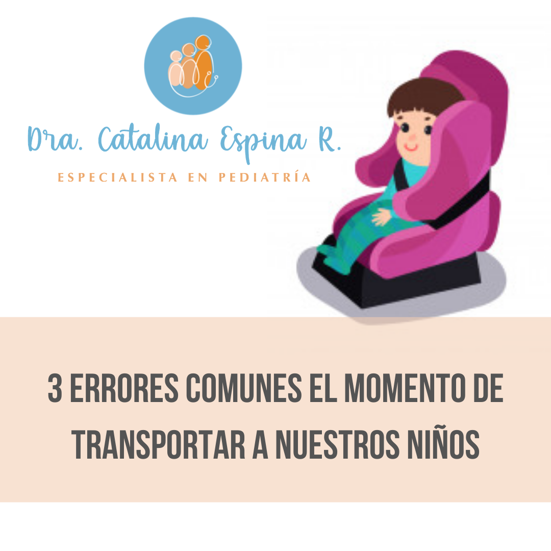 🚗 Aquí te comento... - Dra. Catalina Espina Rodas - Pediatra