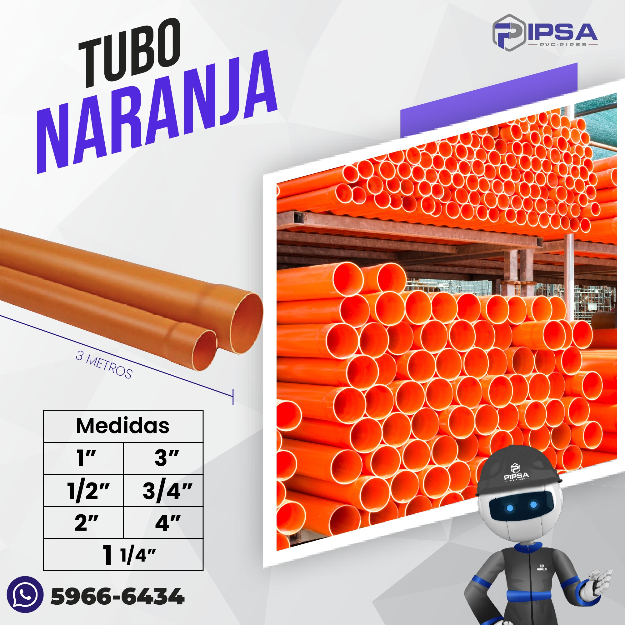 El tubo naranja de tus proyectos... - Pipsa PVC Guatemala