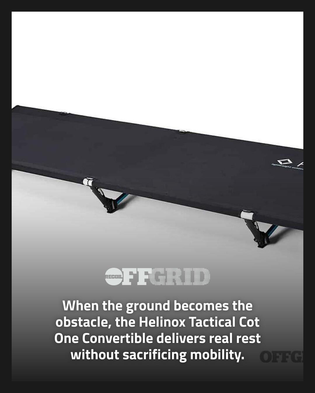 Helinox Tactical Cot One Convertible for comfortable offgrid sleep