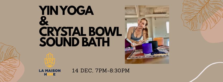 YIN YOGA Restaurateur + Bain sonore - Sound bath & Restorative YIN YOGA