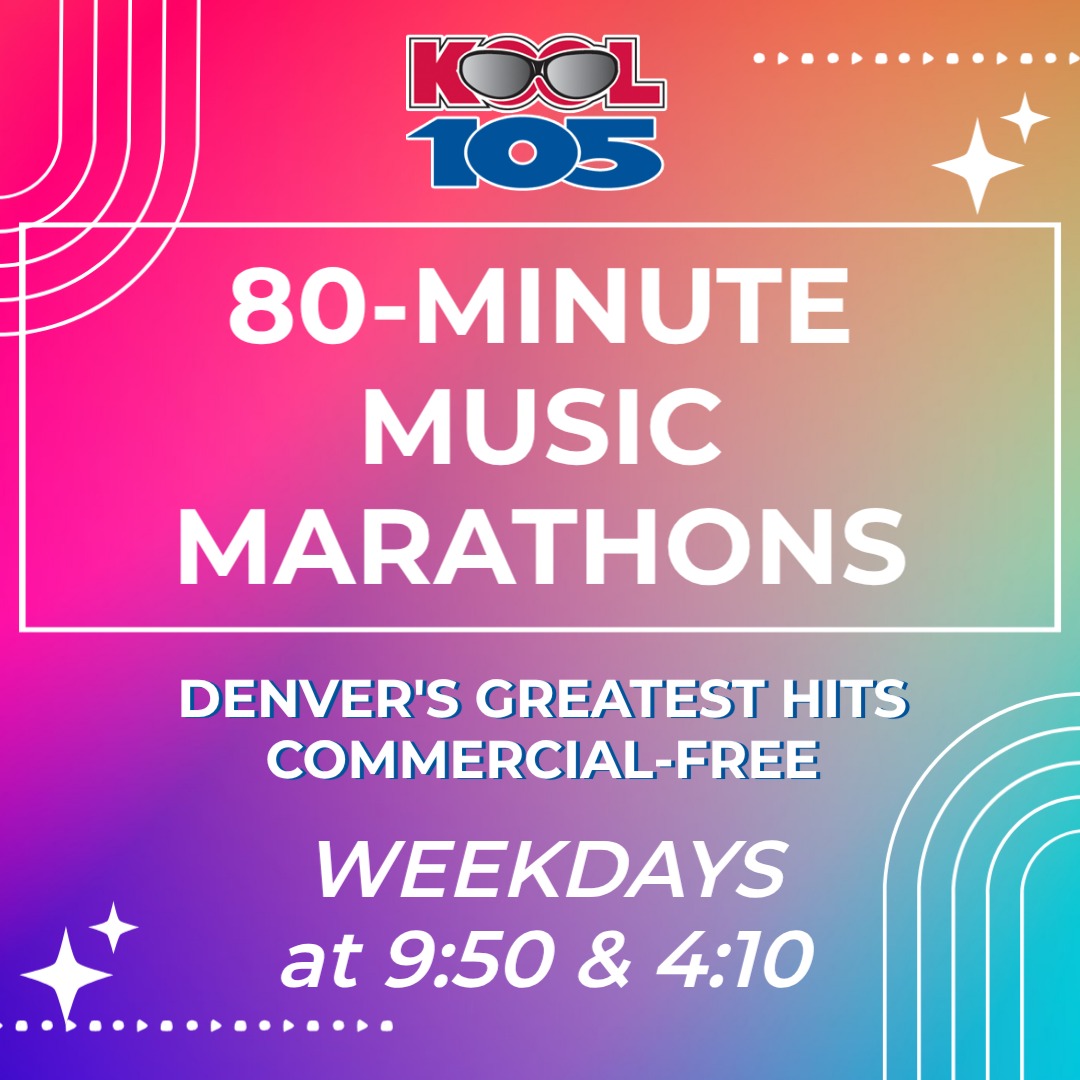 Kool 105 80-minute music marathons in Denver