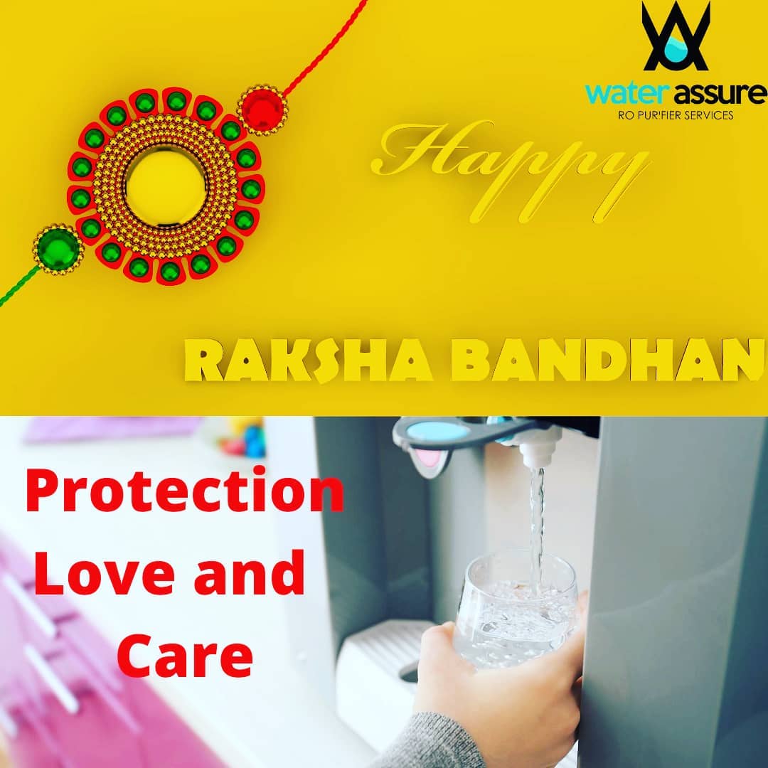 Water Assure RO Purifier Services - Happy Raksha Bandhan. Festival of ...