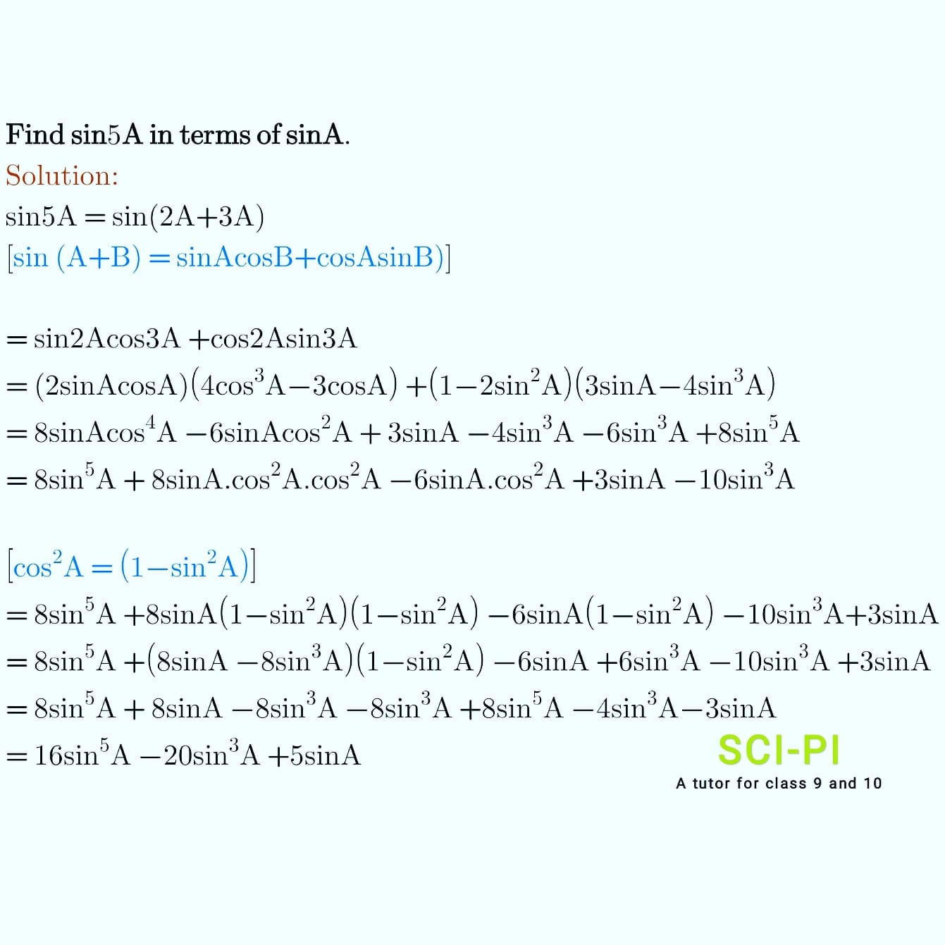 Sci-Pi - Express sin5A in terms of sinA. Identities we... | Facebook