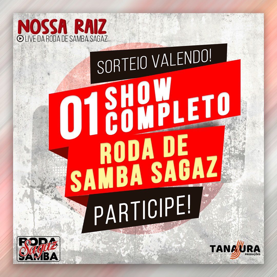 DANDO SEQUÊNCIA AO SORTEIO DO SHOW... - Roda de SAMBA SAGAZ | Facebook