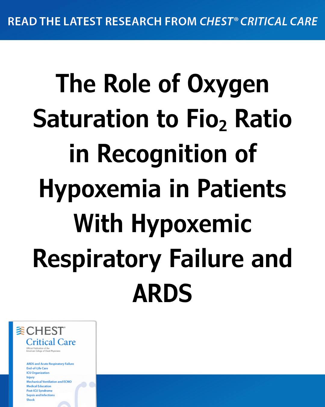 American - The Role of Oxygen Saturation to Fio2 Ratio in Recognition ...