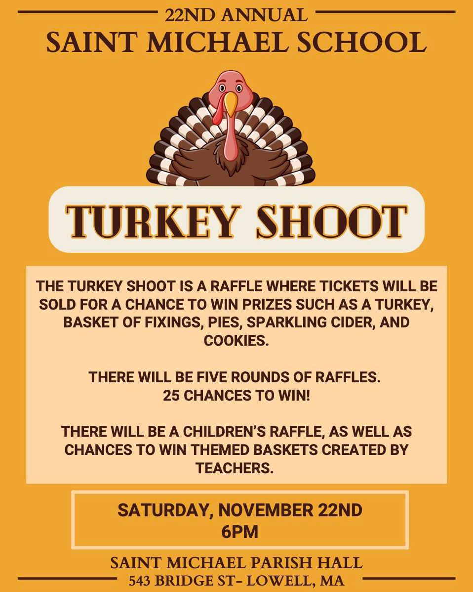 🦃 22ND ANNUAL TURKEY SHOOT 🦃... - Saint Michael School Lowell | Facebook