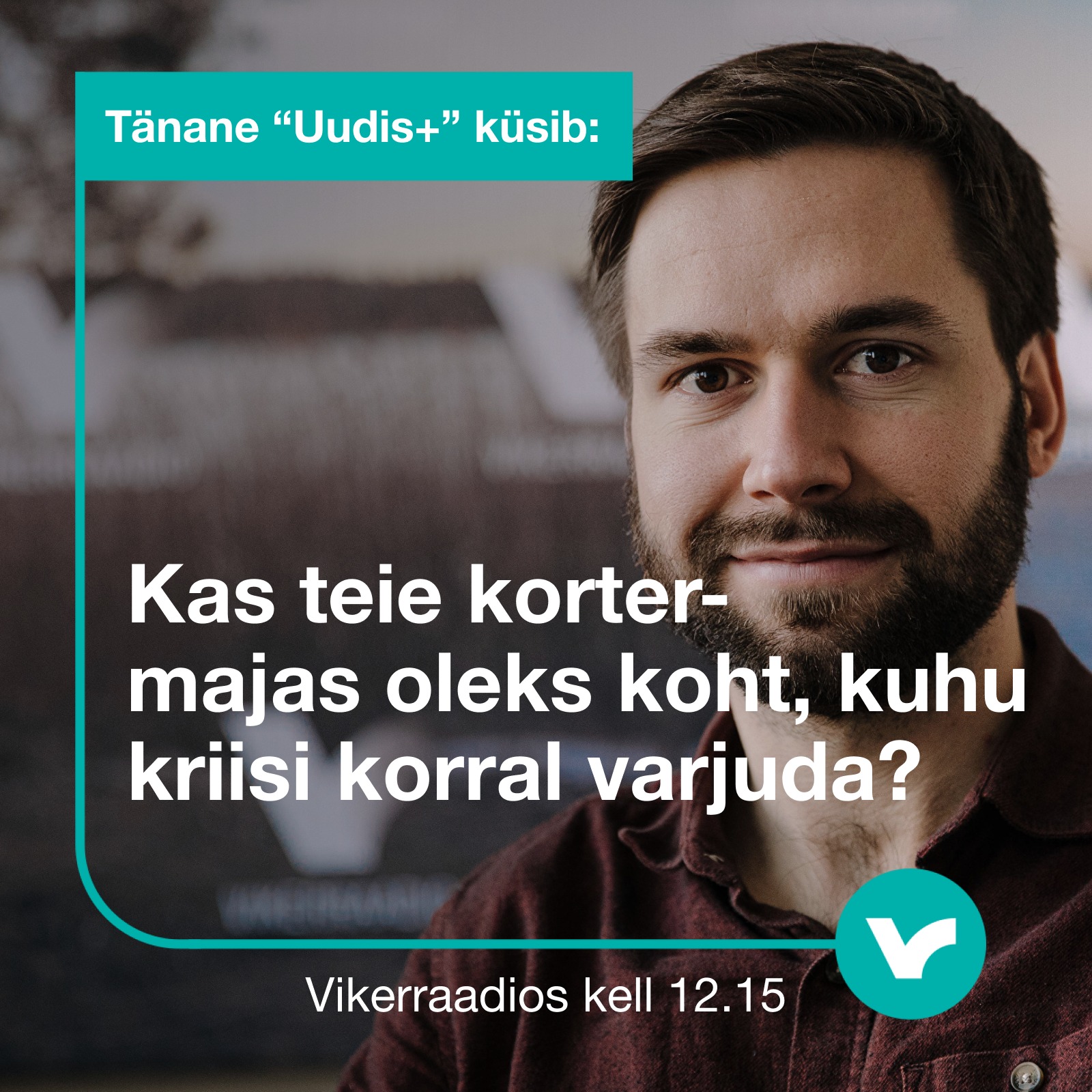 Vikerraadio - Kas teie kortermajas oleks koht, kuhu kriisi... | Facebook