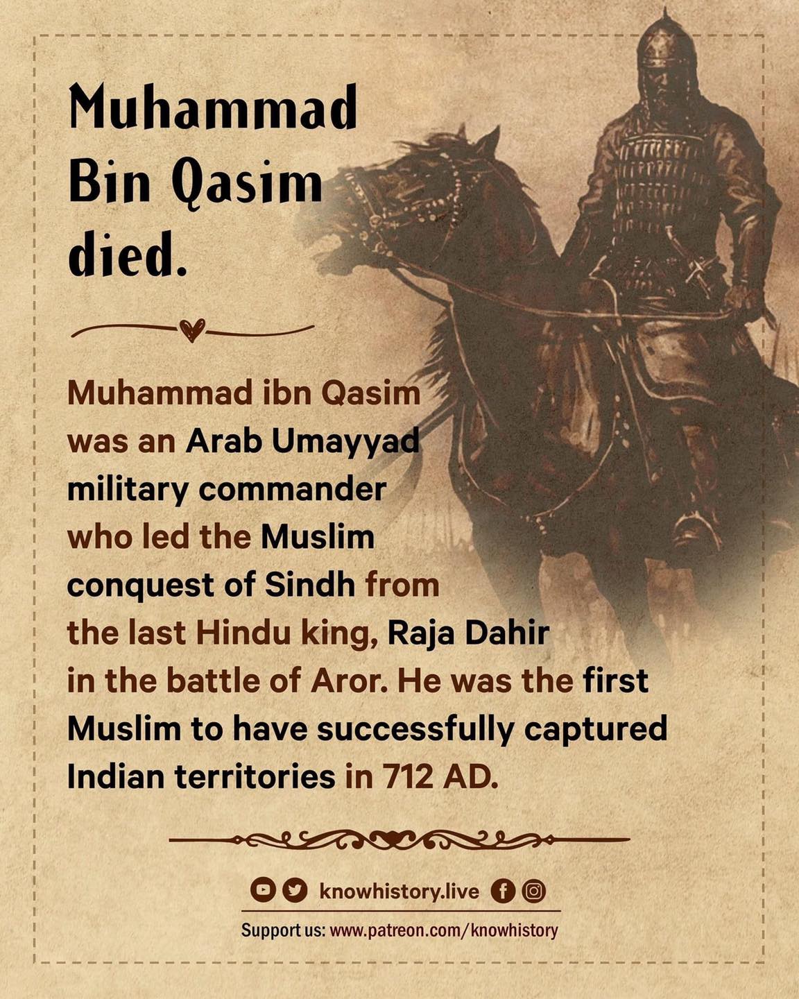 Journey - 18 July 715, on this day, Muhammad bin Qasim died. Muhammad ...