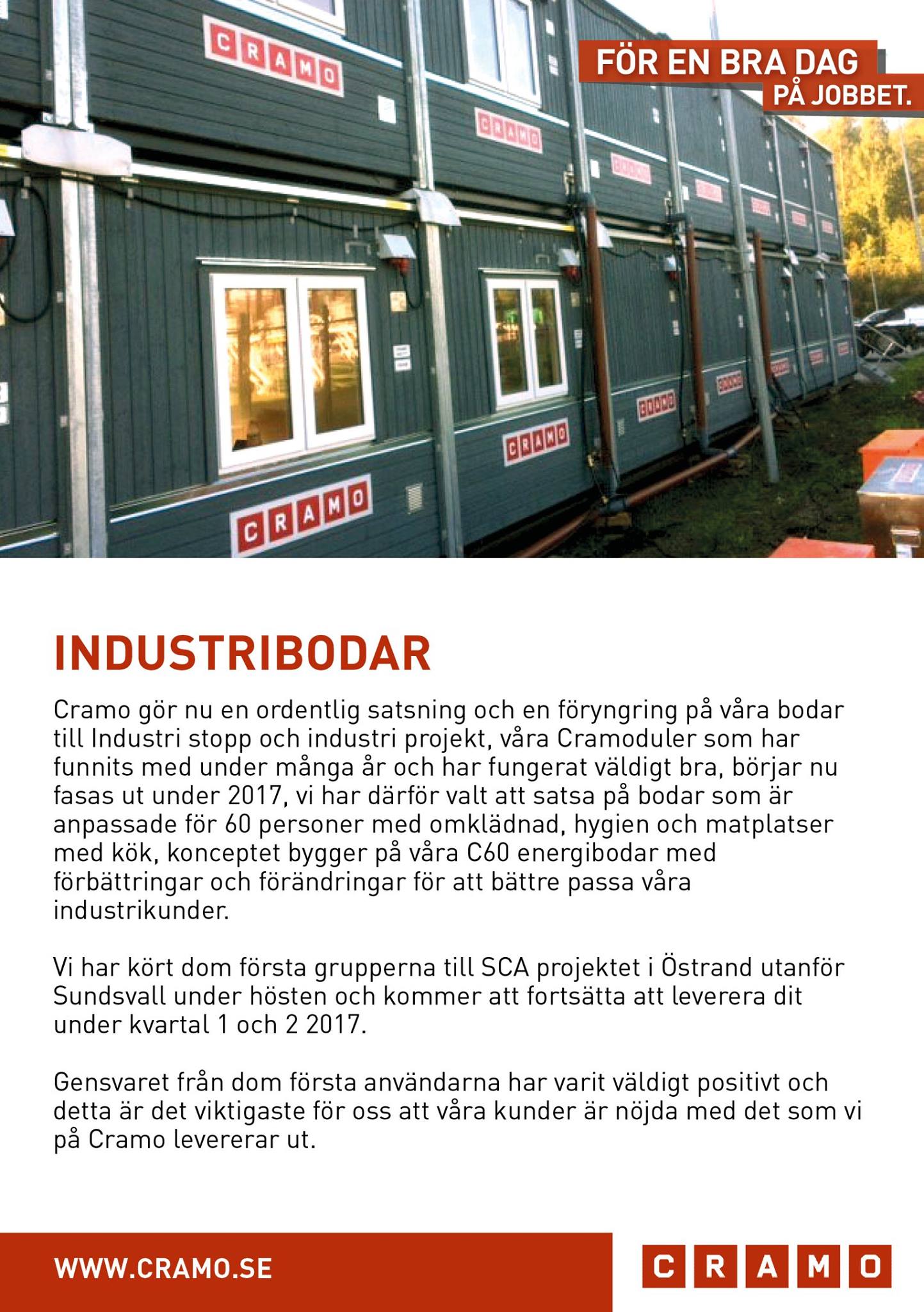 CRAMO - Industribodar Cramo gör nu en ordentlig satsning och en ...