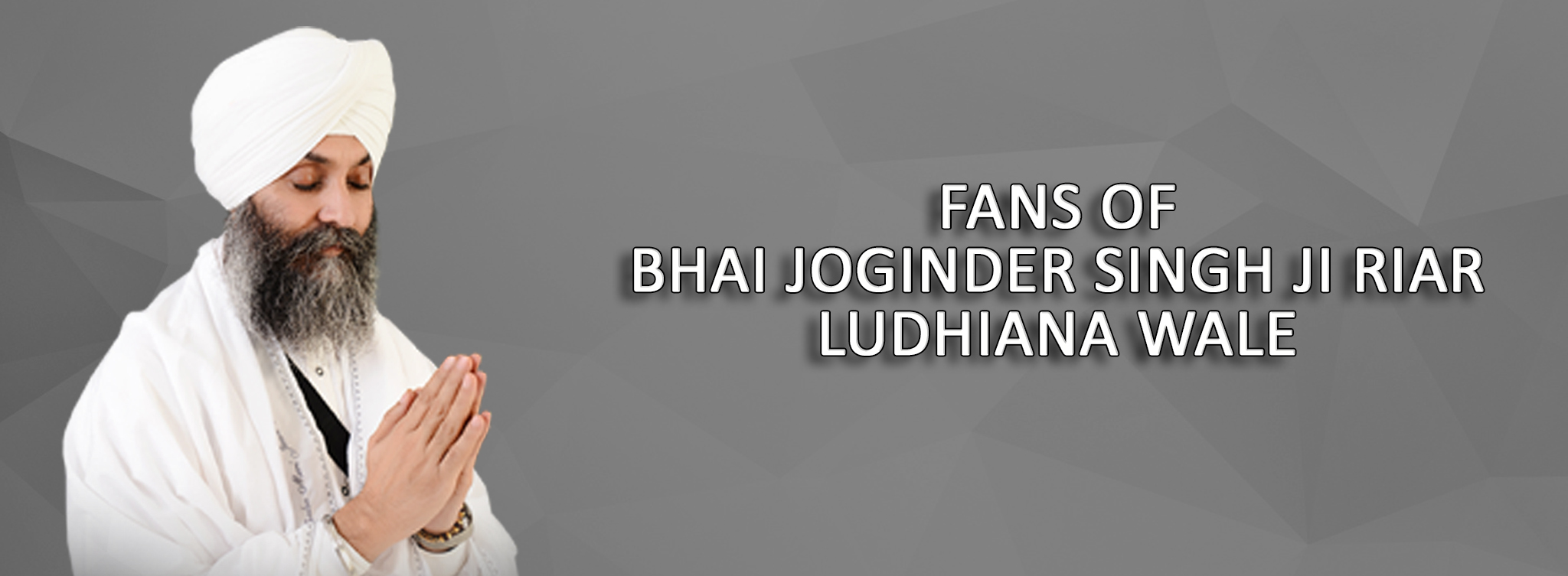 Fans Of Bhai Joginder Singh Ji Riar | Facebook