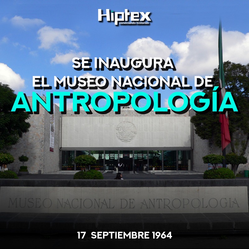 Hiptex - La sede actual del Museo Nacional de Antropología...