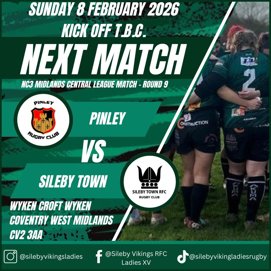Sileby - Our second game of 2026 is away at Pinley RFC Coventry. We are ...
