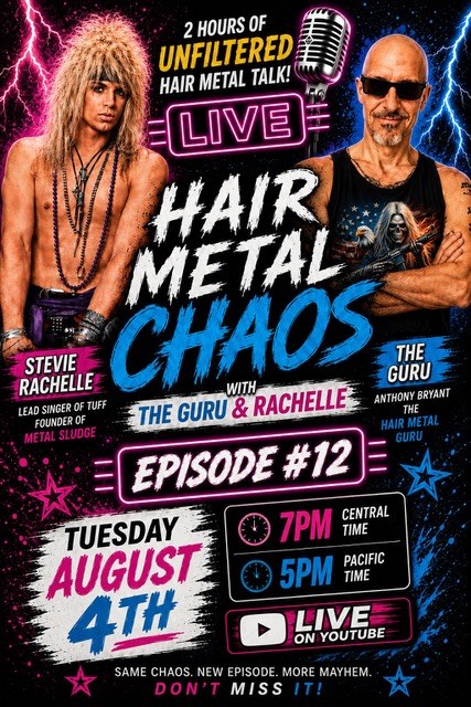 Hair Metal Chaos returns August 4th 2026 with Stevie Rachelle and