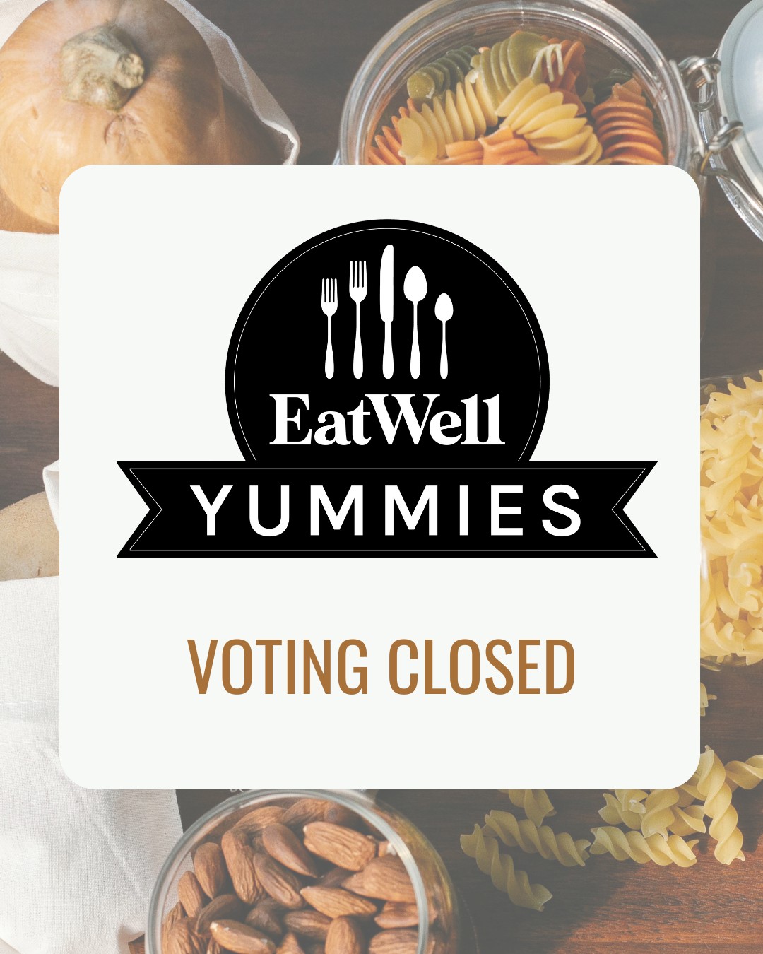 EatWell - Voting has now officially closed for the 2025 Yummies Awards ...