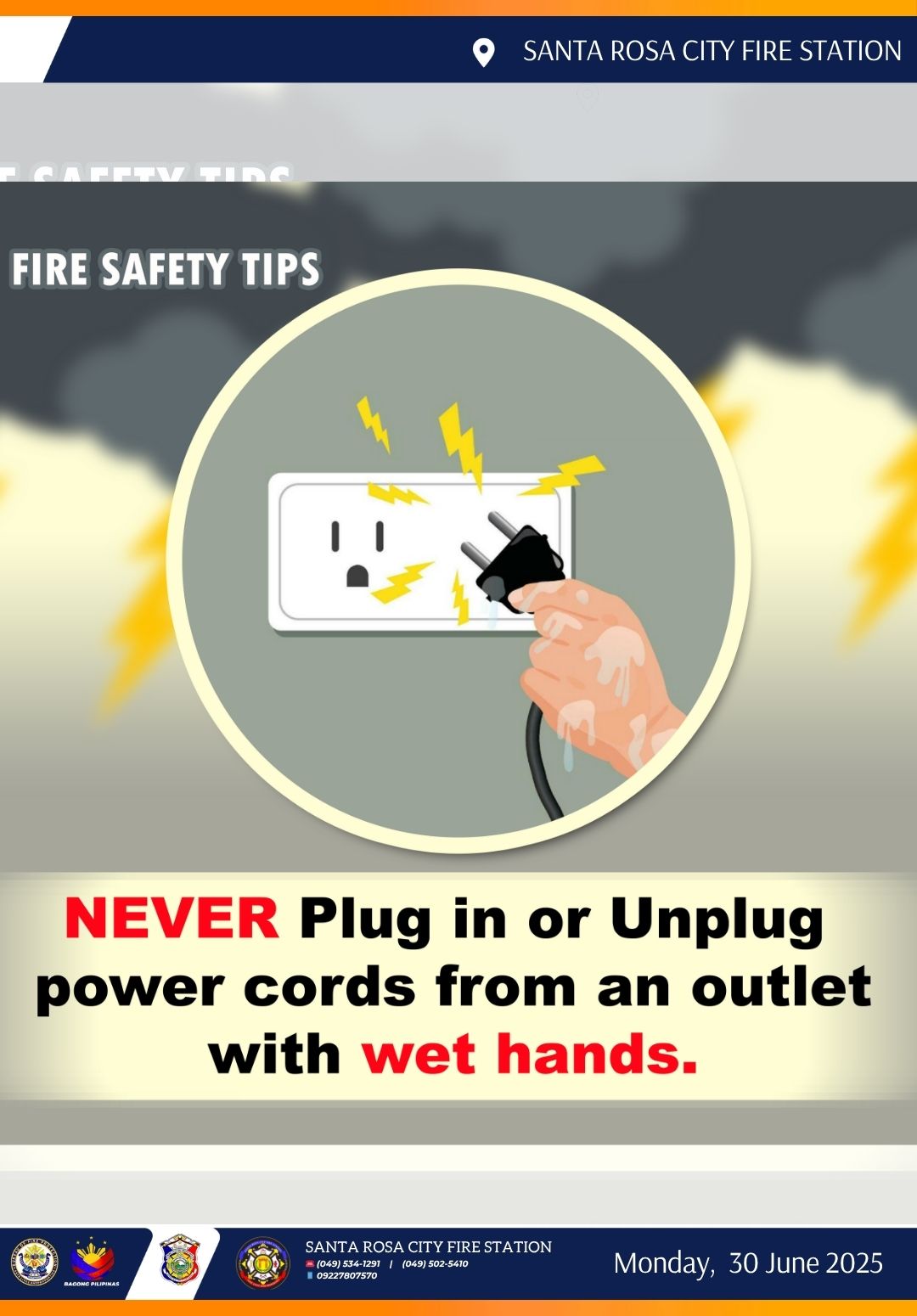 Bfp SantaRosa - 30 June 2025| SAFETY TIPS Never plug in or unplug power ...