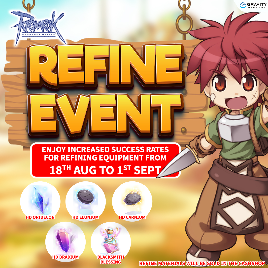 🔨 𝐑𝐞𝐟𝐢𝐧𝐞 𝐄𝐯𝐞𝐧𝐭 🔨 Take the chance to... - Ragnarok Online GGH | Facebook