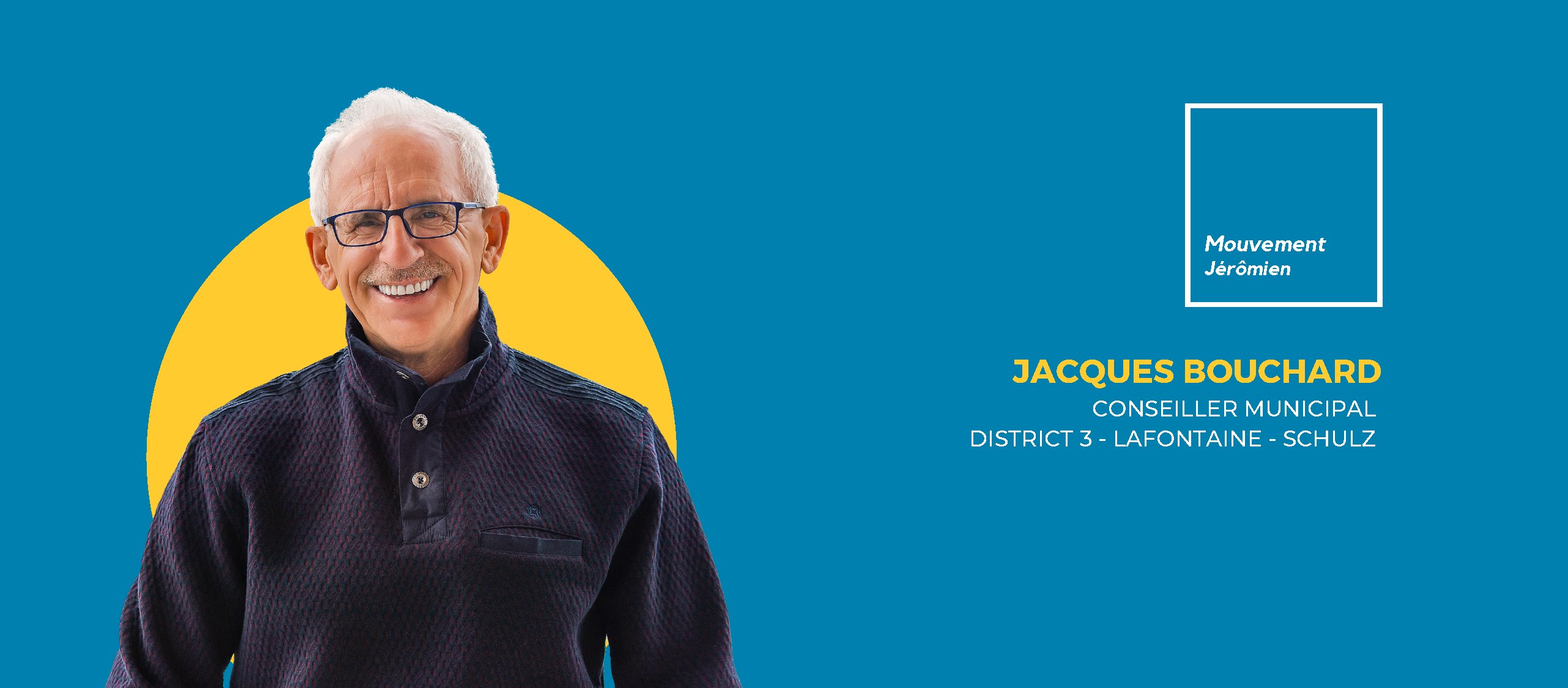 Jacques Bouchard, Conseiller municipal de Saint-Jérôme, District 3