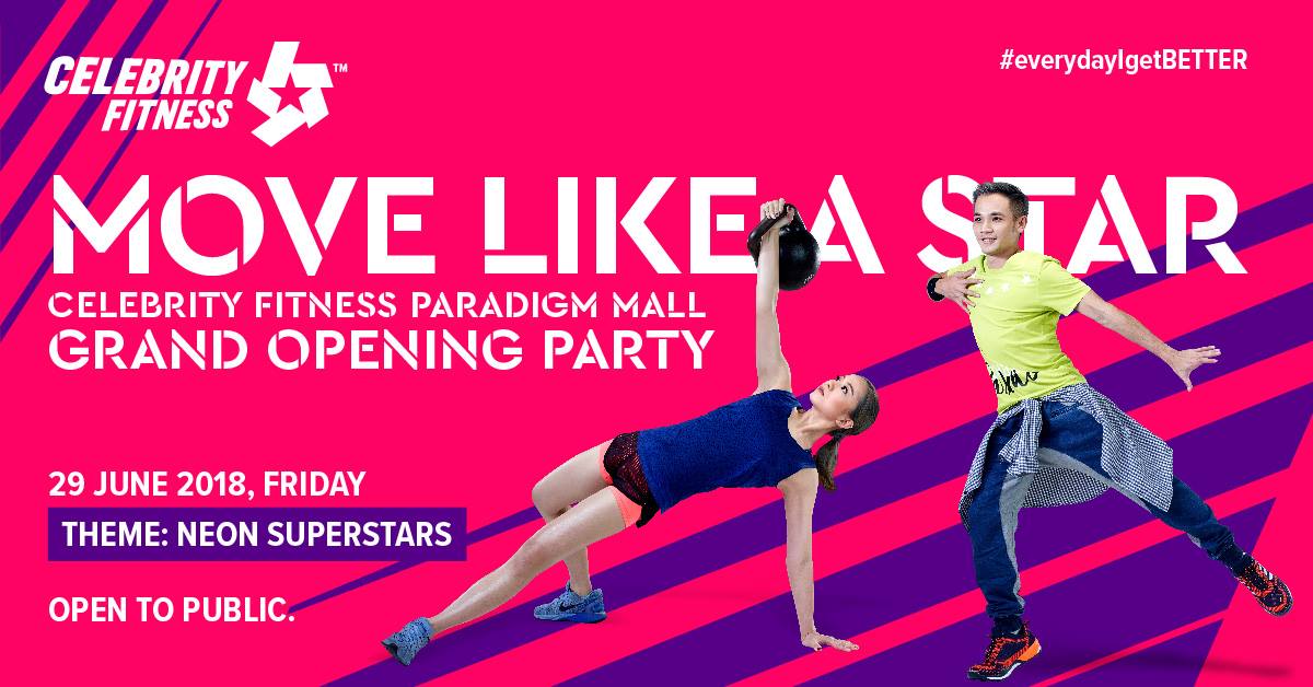 Celebrity Fitness Malaysia Come Celebrate The Grand Opening Of Our Newest Club Paradigm Mall Johor Bahru Like A True Superstar On 29 June 2018 Friday From 5 30pm Onwards Be The First