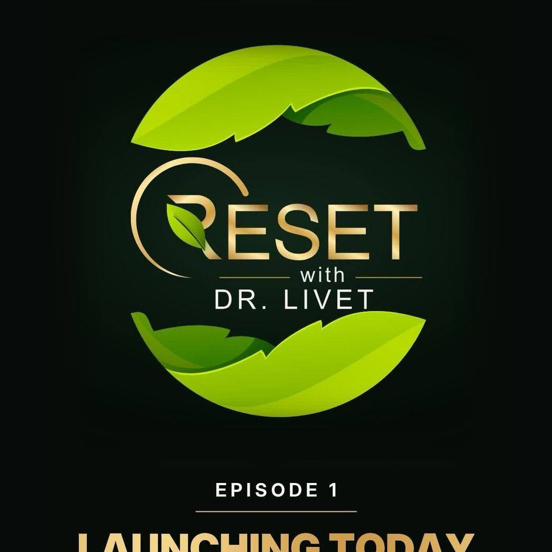 Episode 1 of Reset with Dr. Livet launches today at 4 PM (AST) on ...