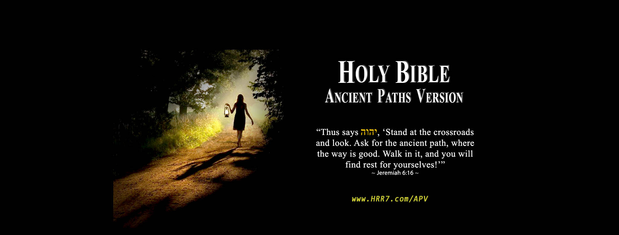 Holy Bible: Ancient Paths Version - APV