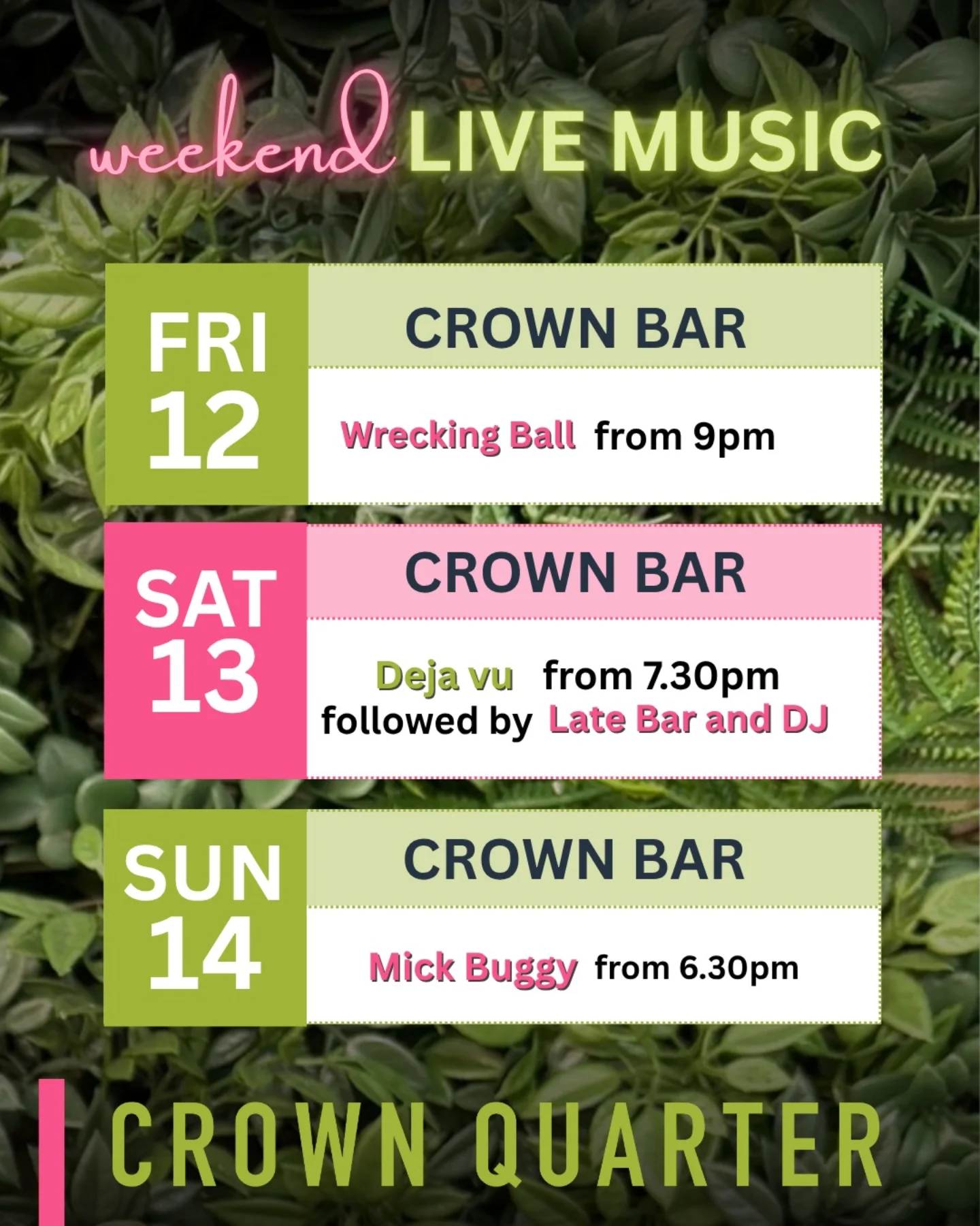 Your weekend live music line up ?