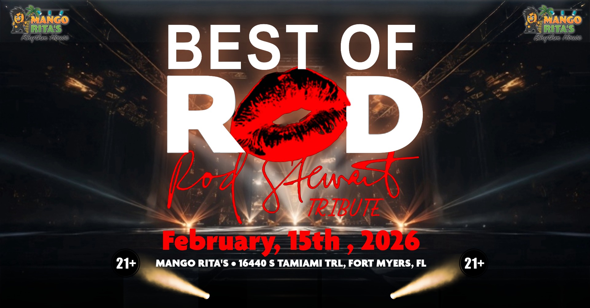 THE BEST OF ROD - A World Renowned Tribute to ROD STEWART at Mango Rita ...