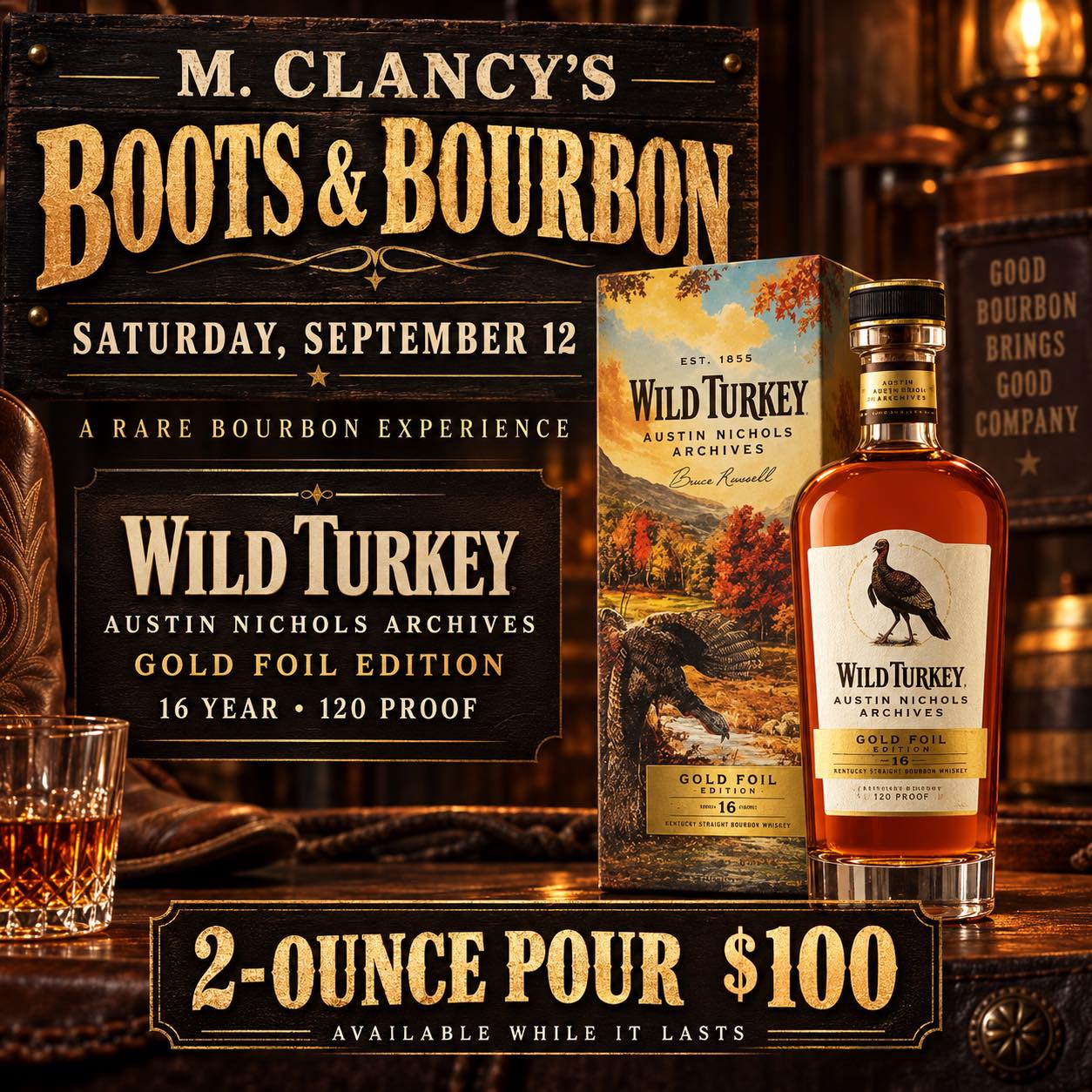 M. Clancy's offers Wild Turkey Austin Nichols Archives Gold Foil