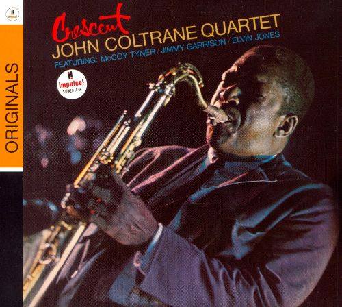 Rediscovering John Coltrane's Crescent album