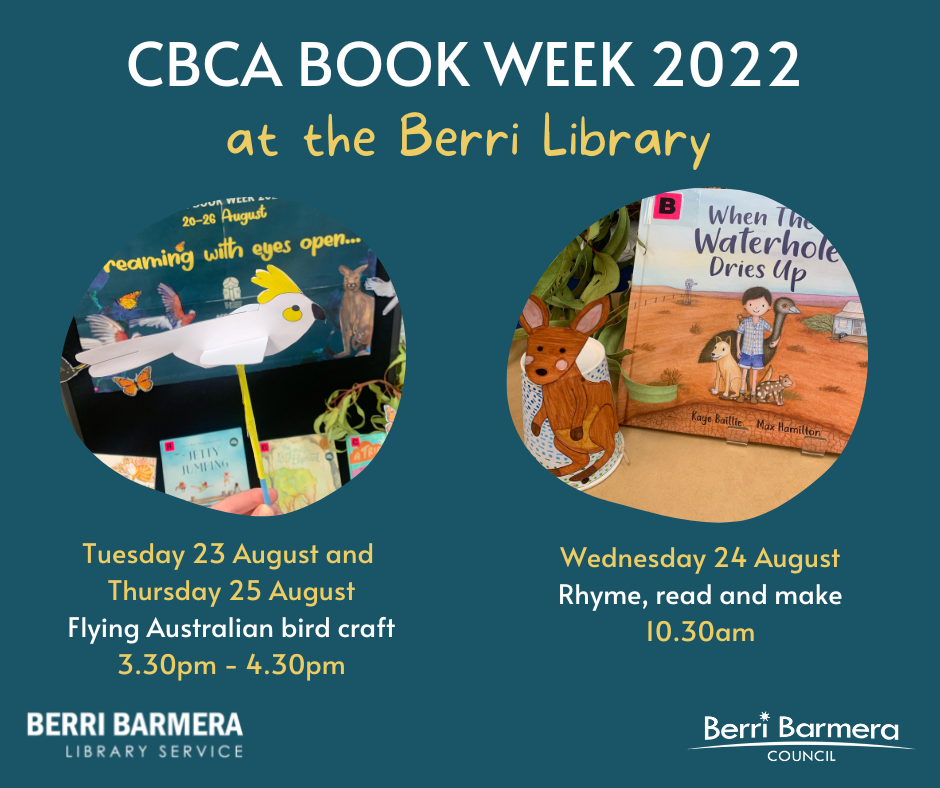 HAPPY BOOK WEEK 2022!... - Berri Barmera Library Service