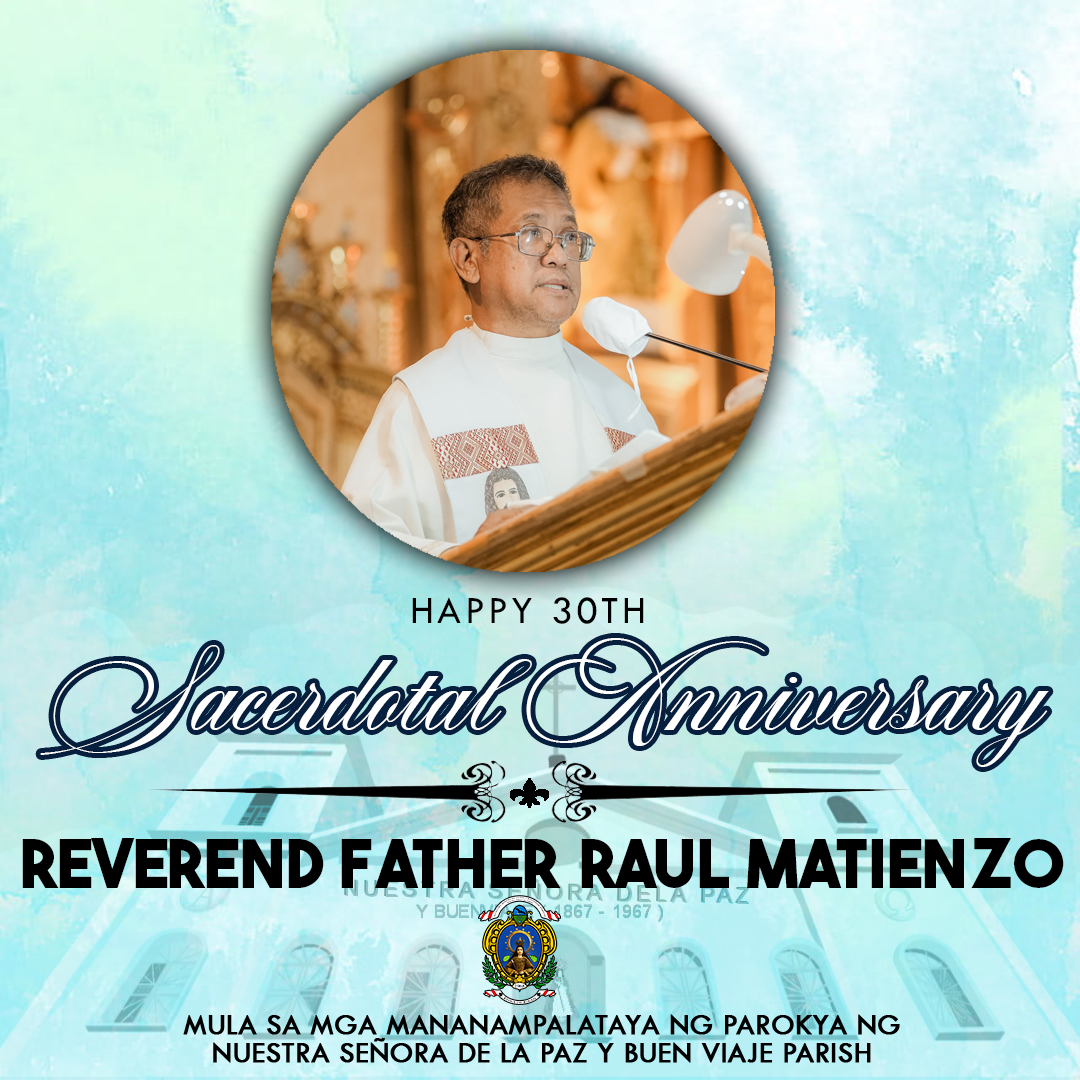 Nuestra - HAPPY 30th SACERDOTAL ANNIVERSARY REV. FR. RAUL MATIENZO ...