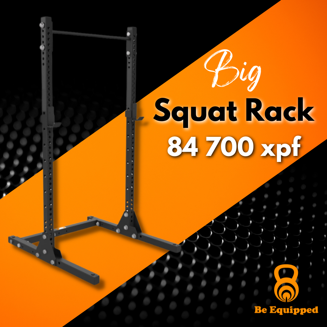 Be Equipped - BIG SQUAT RACK Elément indispensable à...