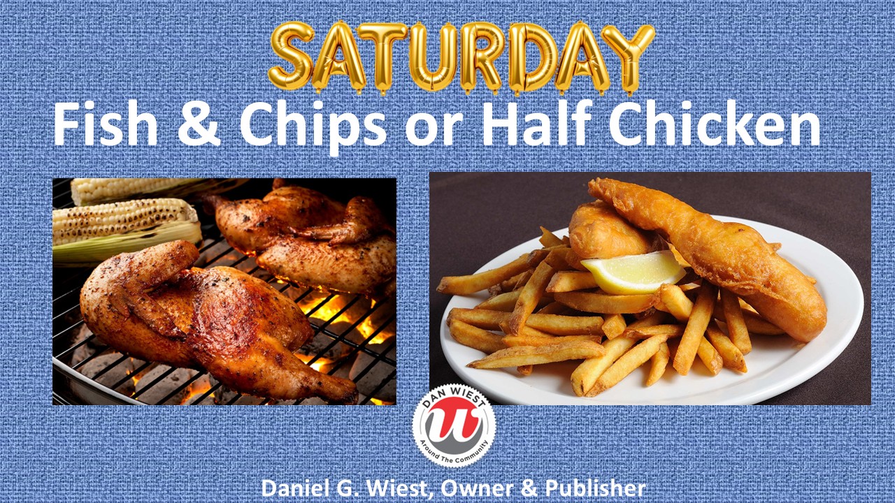 The next Fish & Chips or... - Dan Wiest Around The Community | Facebook