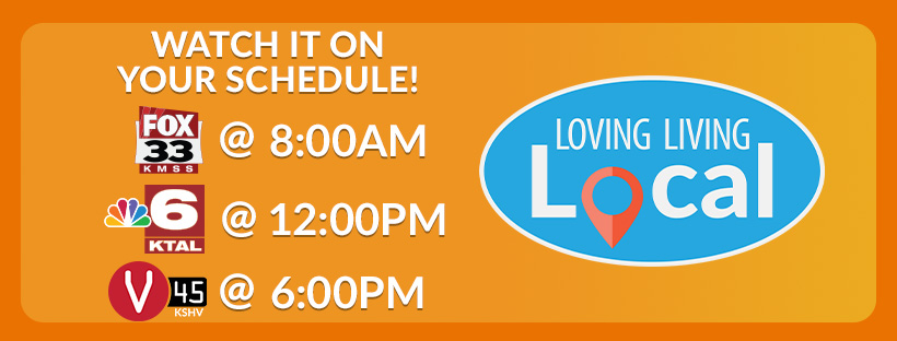 Loving Living Local NBC 6 / FOX 33 | Shreveport LA