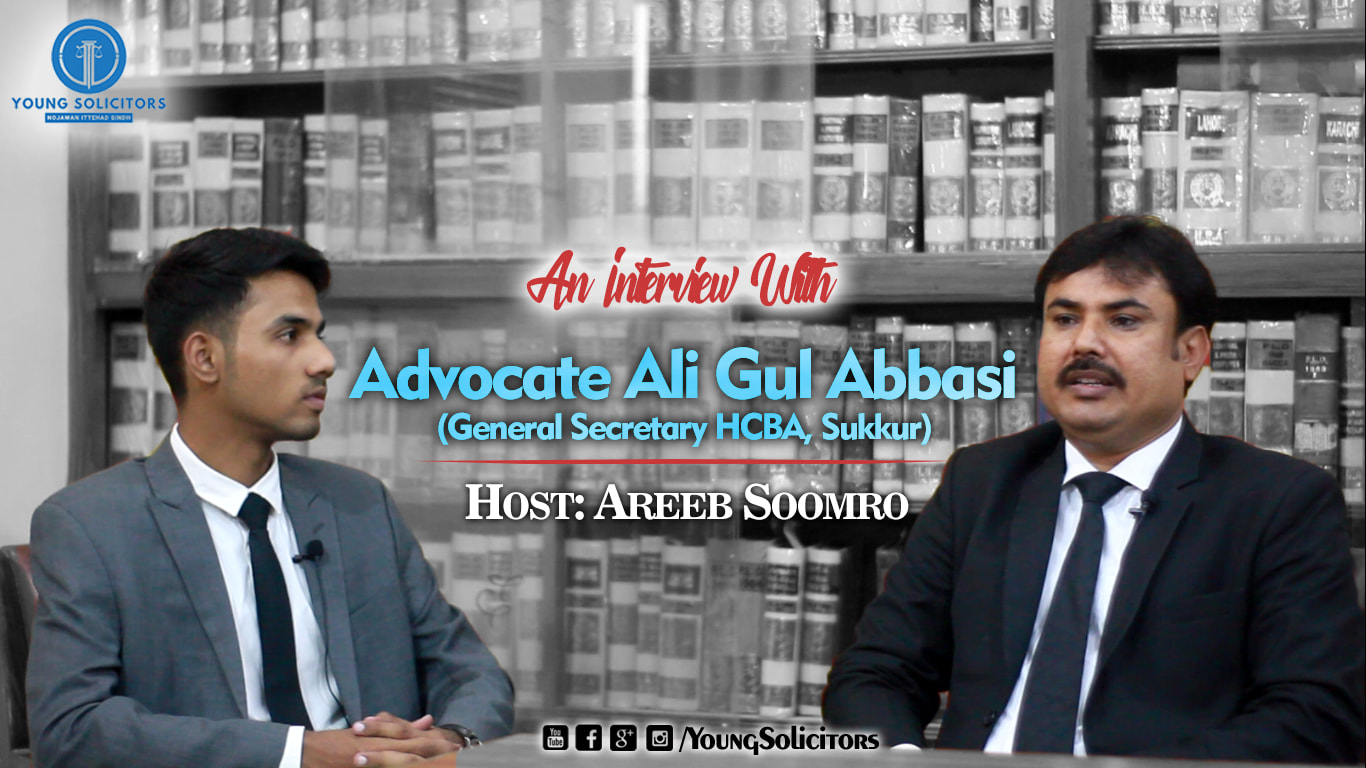 Interview of Ali Gul Abbasi, Advocate... - Young Solicitors | Facebook