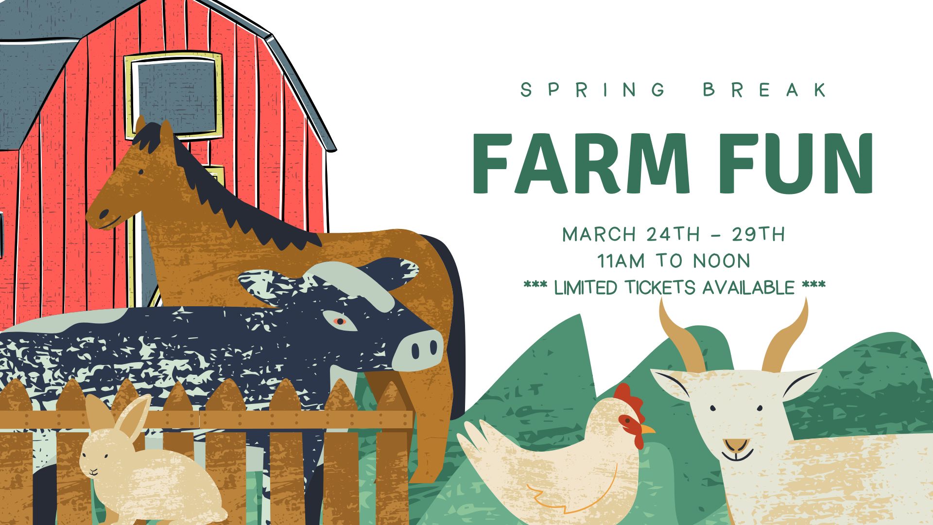 Spring Break FARM EVENTS! 3/24-3/29 (11am to 12pm)