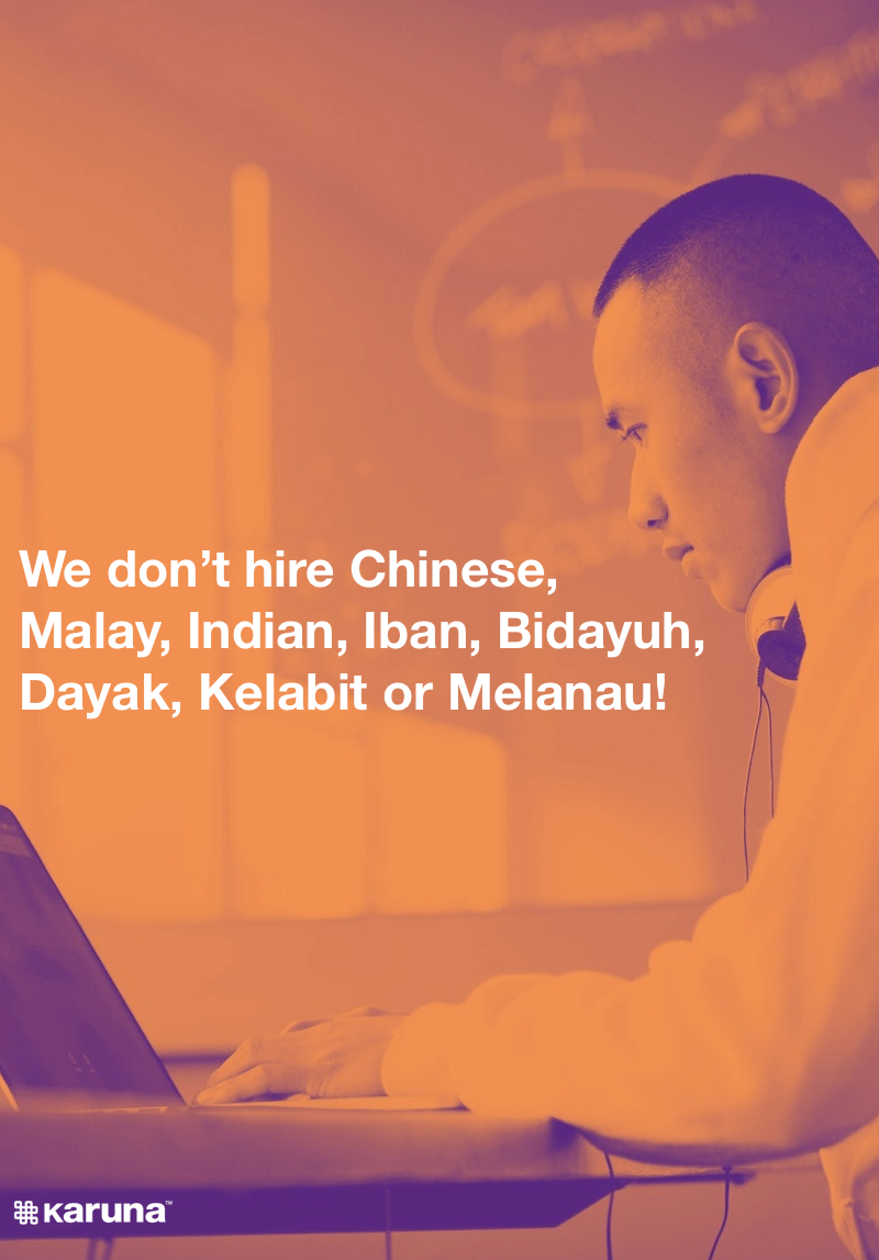Kuching Website Design We Don T Hire Chinese Malay Indian Iban Bidayuh Dayak Kelabit Or Melanau We Hire Individuals We Don T Care What Your Surname Is Because Ambition And Determination Have Nothing