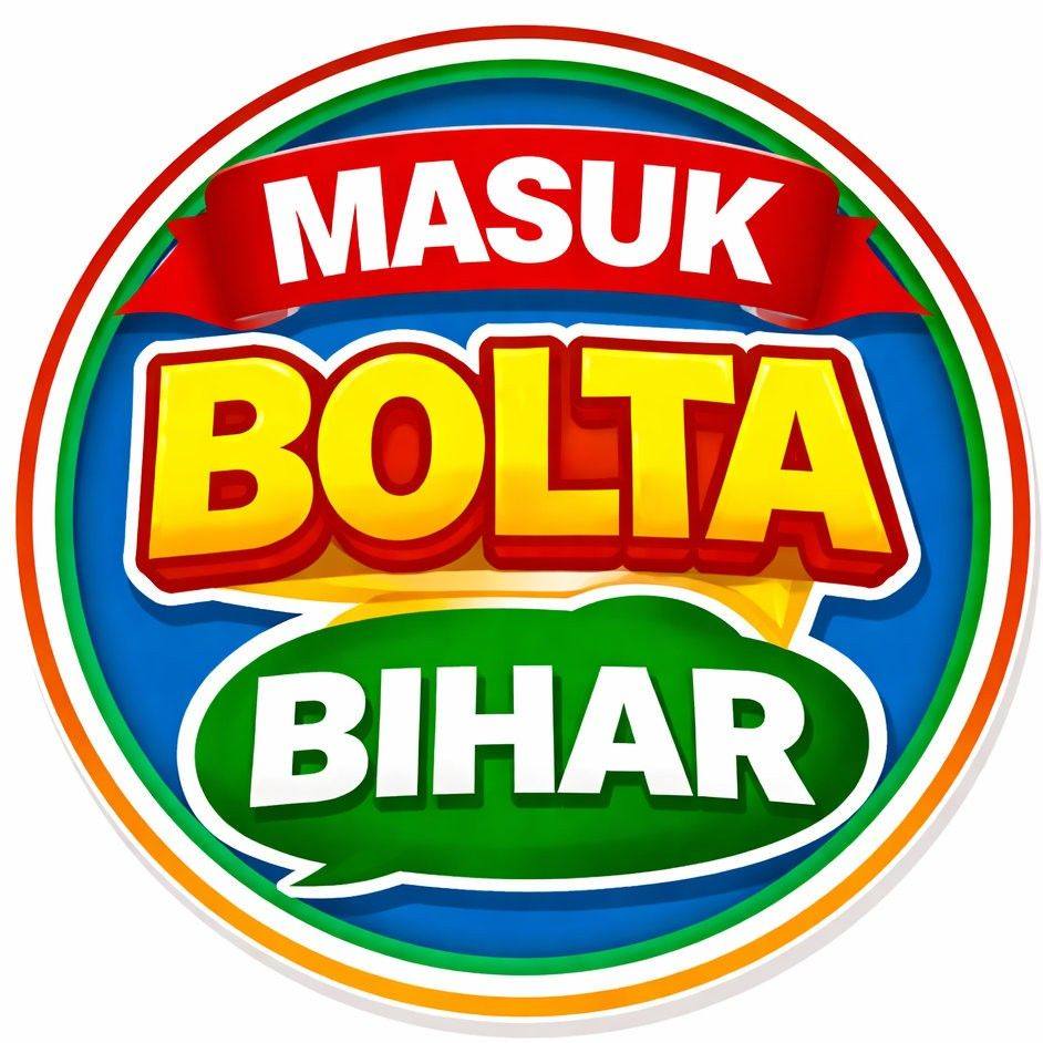 Masuk Bolta Bihar