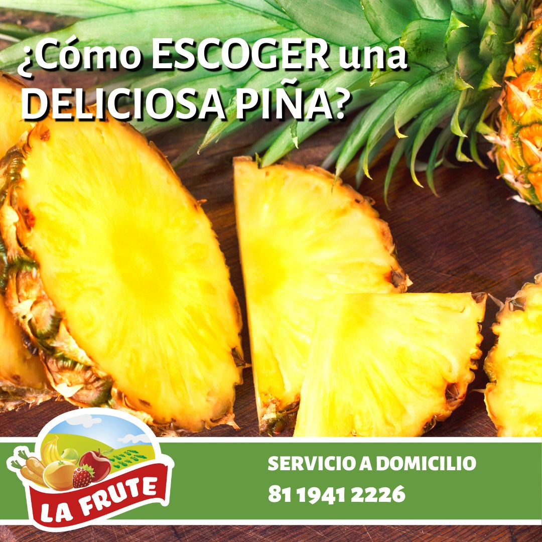 La FRUTE - 🤔¿Sabes cómo elegir una BUENA PIÑA? 🍍Toma una...