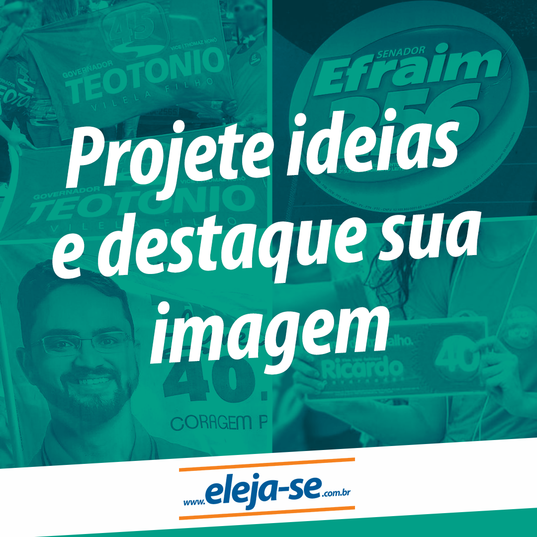 Eleja-se - Campanhas Políticas | João Pessoa PB