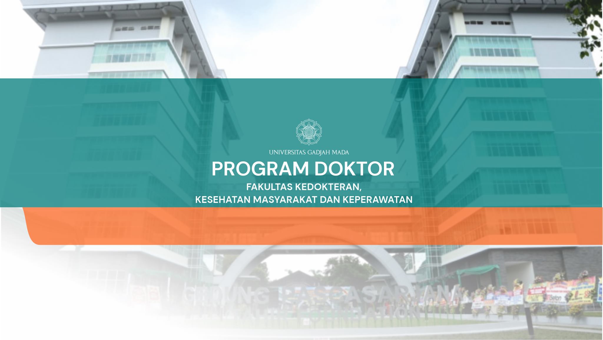Program Studi Doktor Ilmu Kedokteran dan Kesehatan Universitas Gadjah ...