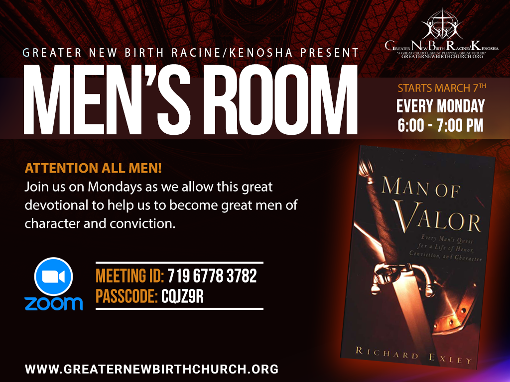Greater New Birth Church Racine - MEN'S ROOM Join us MONDAYS at 6:00pm ...