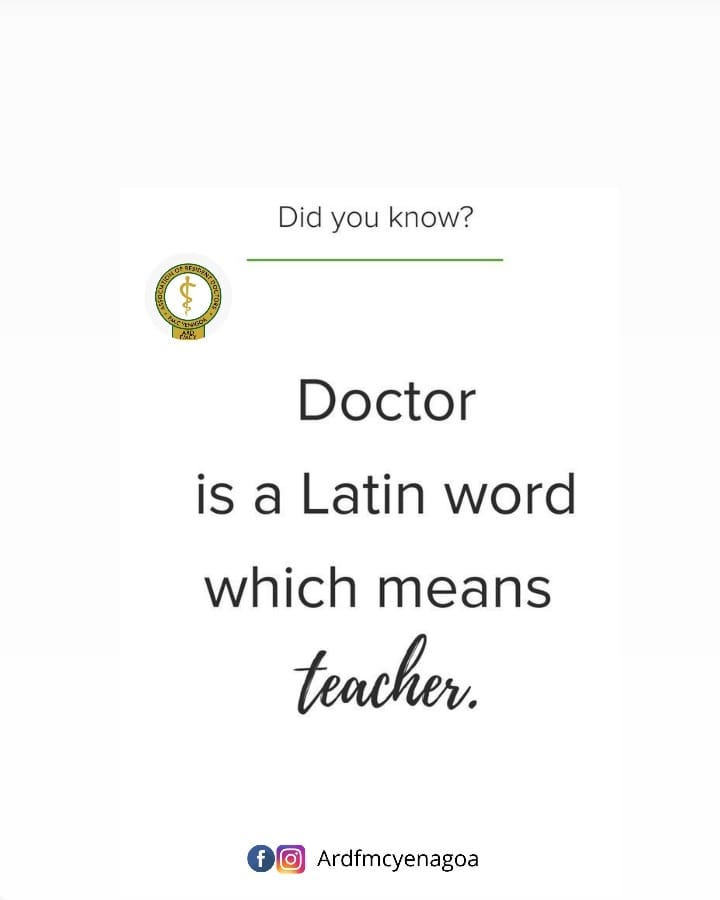 Association of Residents Doctors Yenagoa - Did You Know!! Doctor 💊 is a ...