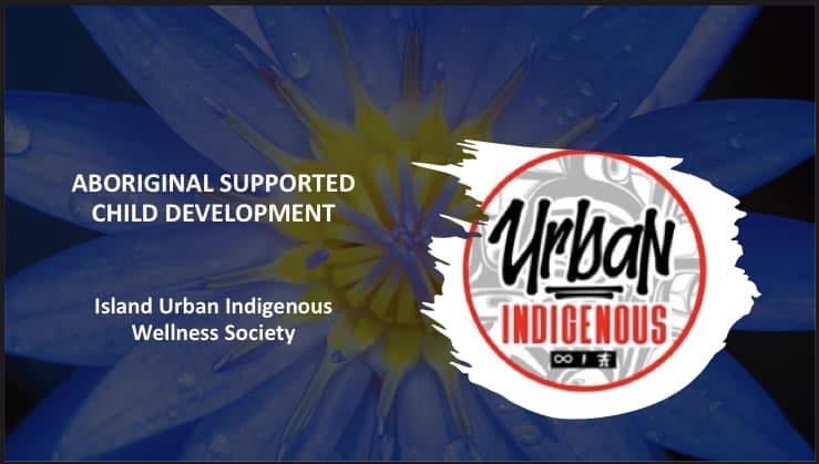 Aboriginal Supported Child Development - IUIWS | Nanaimo BC
