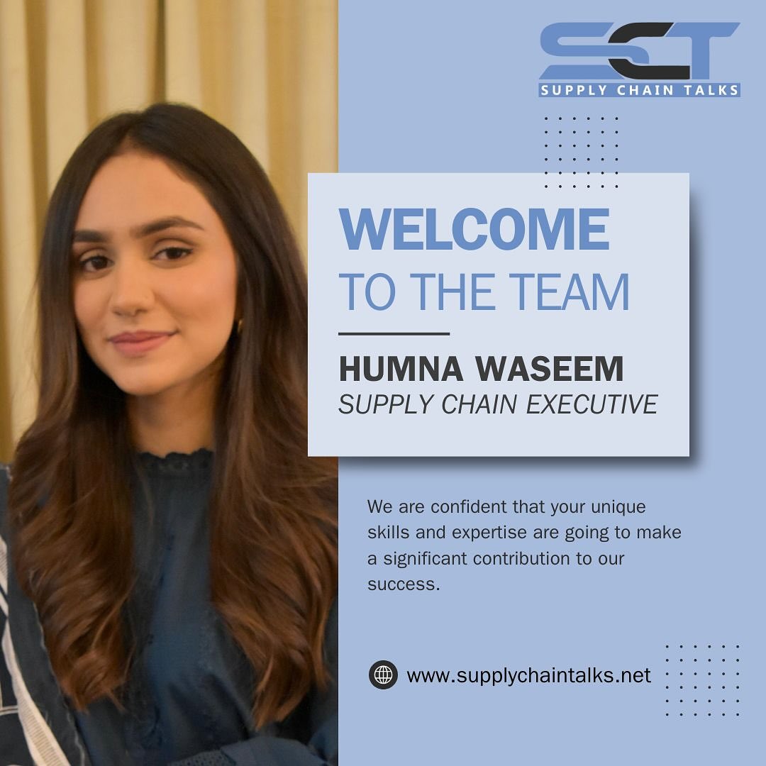 🌟 Welcome to the Team, Humna Waseem!... - Supply Chain Talks | Facebook