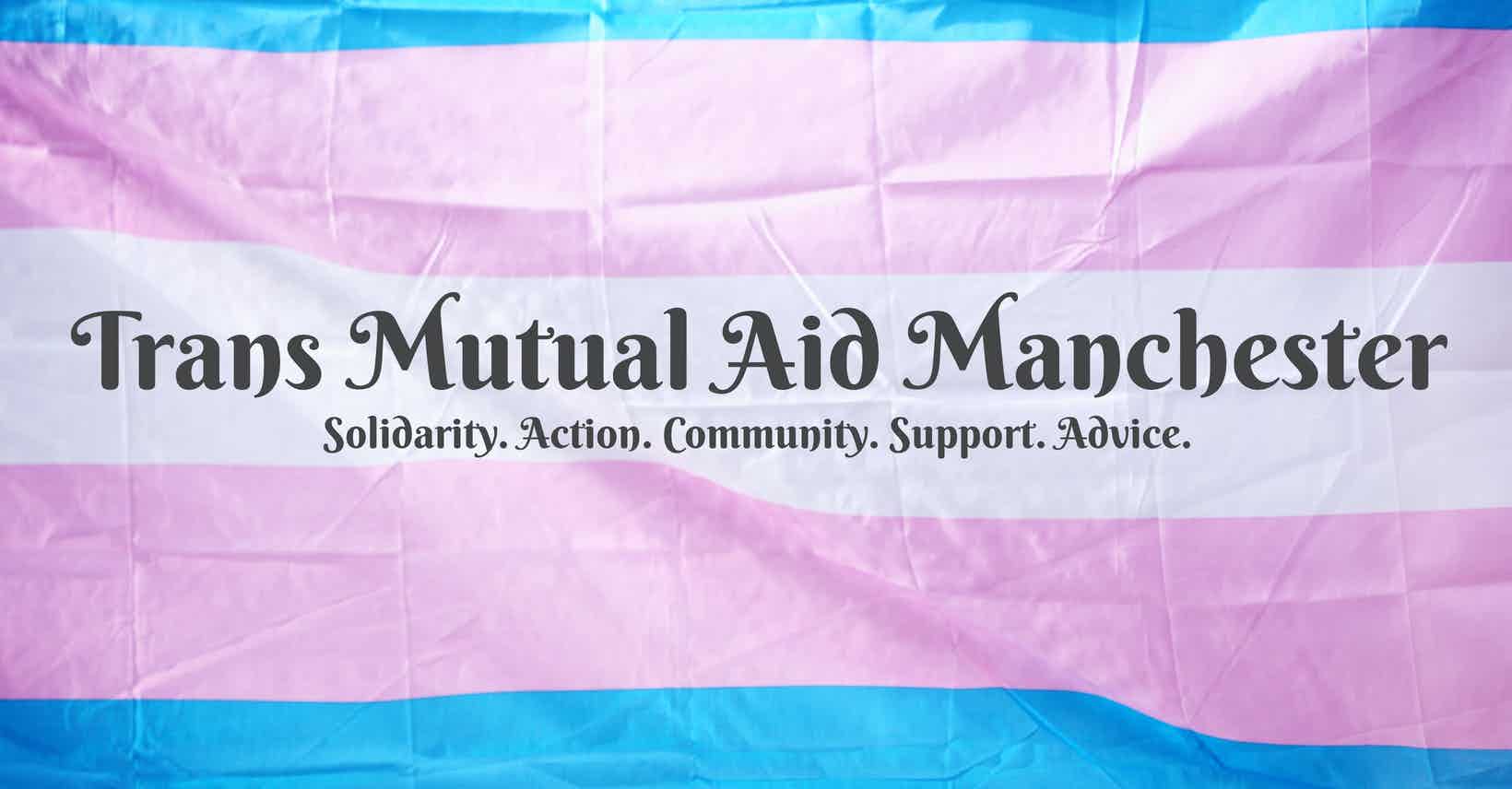 Trans Mutual Aid Manchester | Manchester