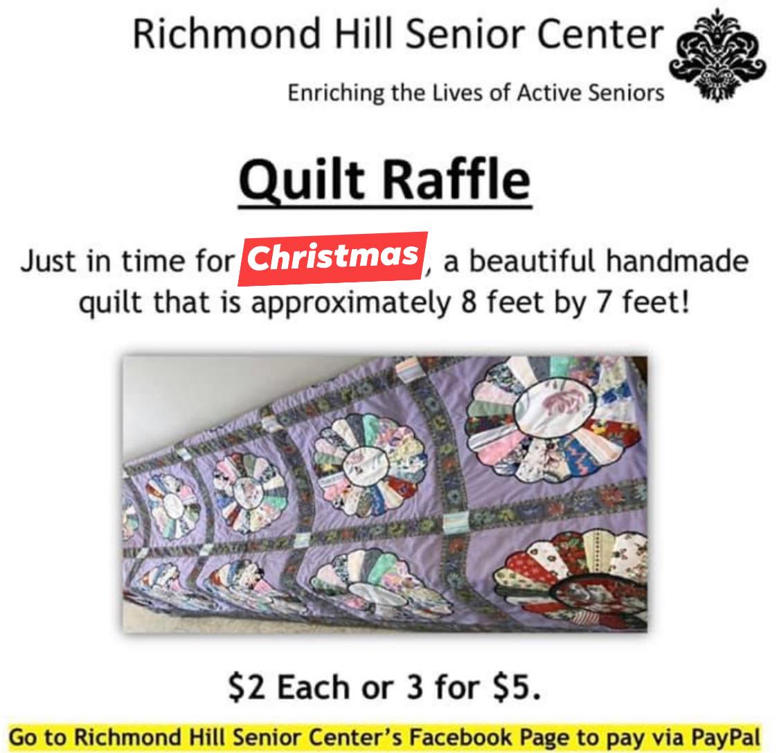 Our Quilt Raffle is back... - Richmond Hill Senior Center
