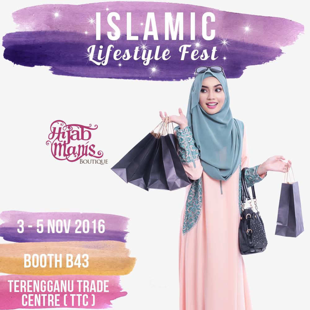 Hijabmanis Boutique Hijab Manis Boutique Kembali Lagi Dengan Harga Promosi Istimewa Buat Warga Terengganu Di Islamic Lifestyle Fest Berita Bembira Buat Semua Warga Terengganu Hijab Manis Boutique Akan