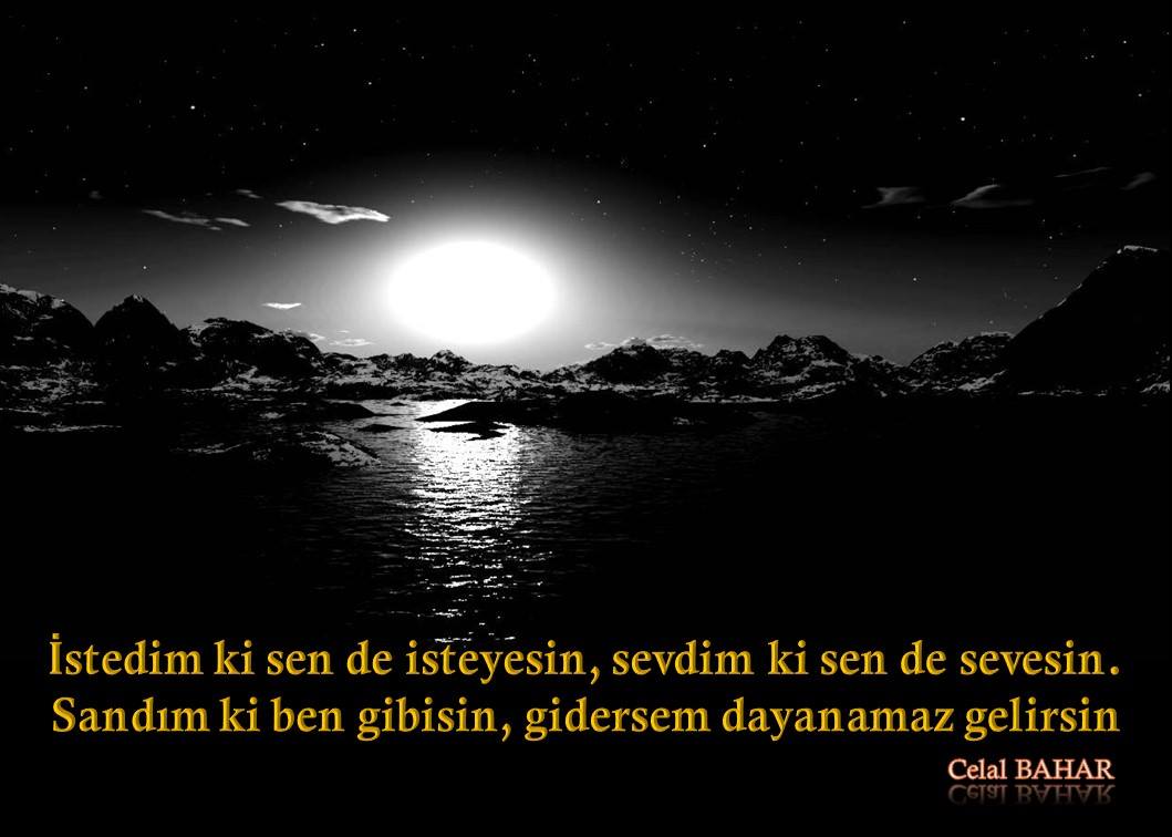 celal-bahar-stedim-ki-sen-de-isteyesin-sevdim-ki-sen-de-sevesin-ne