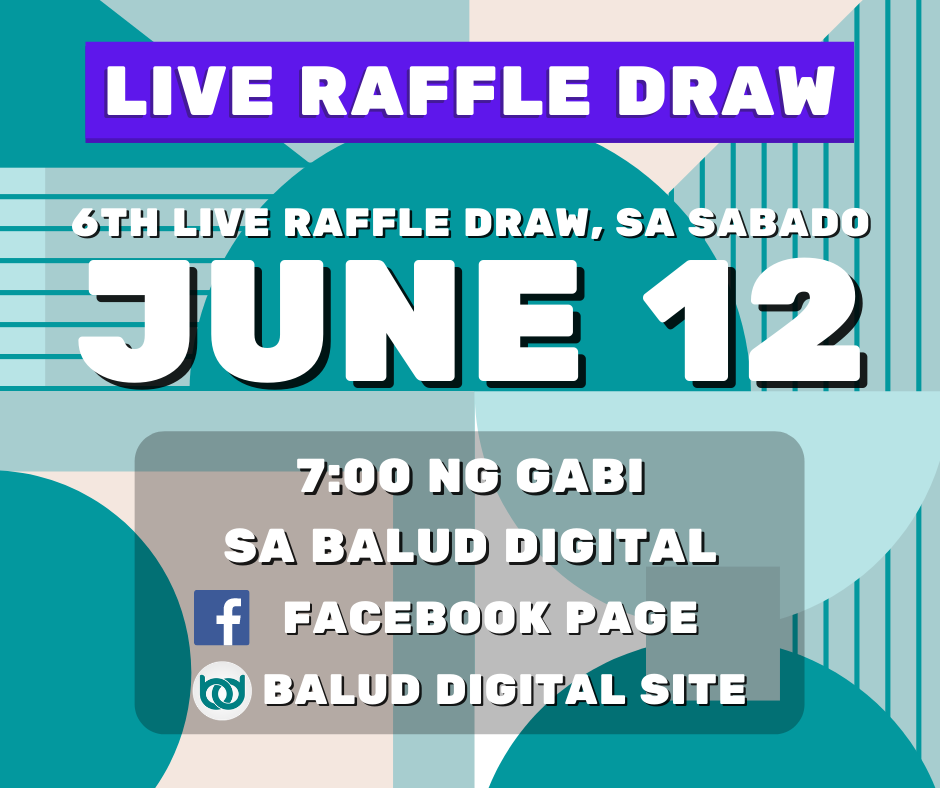 Balud Digital - Ang ating 6TH LIVE RAFFLE DRAW ay sa darating na sabado ...
