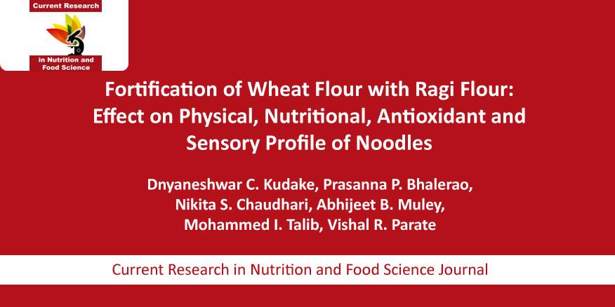 Current - Fortification of Wheat Flour with Ragi Flour: Effect on ...